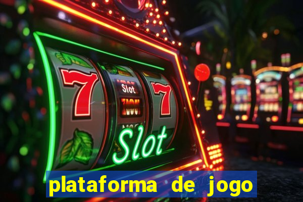 plataforma de jogo que realmente paga